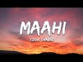 Toshi Shabri Maahi Lyrics