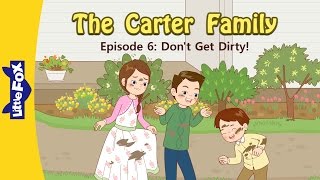 Download lagu The Carter Family 6 | Don't Get Dirty | Family | Little Fox | Animated Stories for Kids mp3