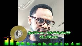 Carl Thomas - 09 A Promise