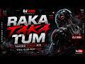 RAKA TAKA TUM DJ XAN TECHNO HOUSE MIX Viral Club Beat 2026