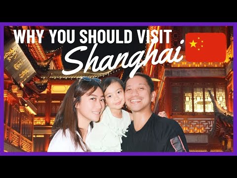 WHY YOU SHOULD VISIT SHANGHAI BY JHONG HILARIO