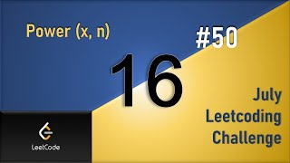 YouTube video 'Power of number | Pow(x,n) | 3 Approach  | Day 16 | [ July LeetCoding Challenge ] [ Leetcode #50 ]'