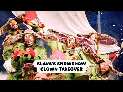Slava's SnowShow - When Clowns Take Over