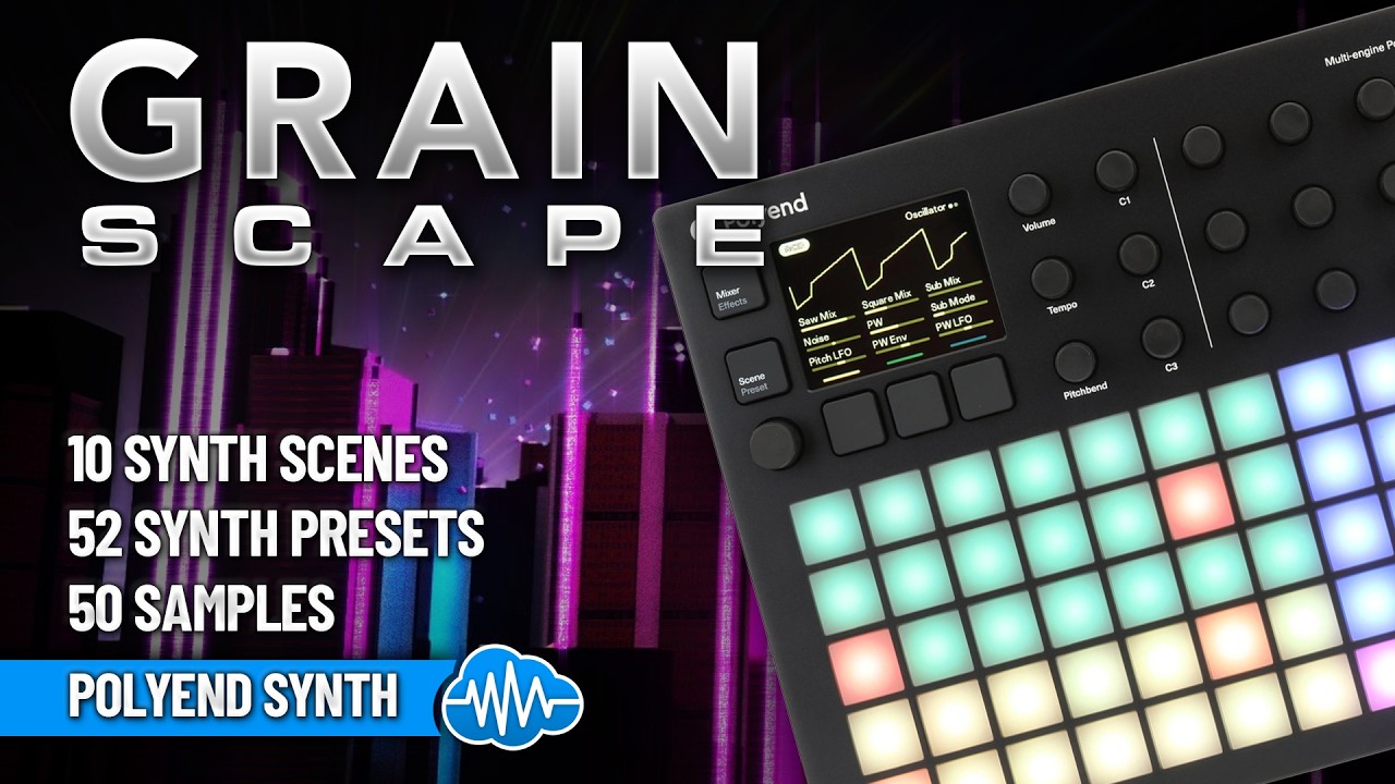 TPL095 - Grain Scape - Polyend Synth ( 112 presets ) - Video Preview 1