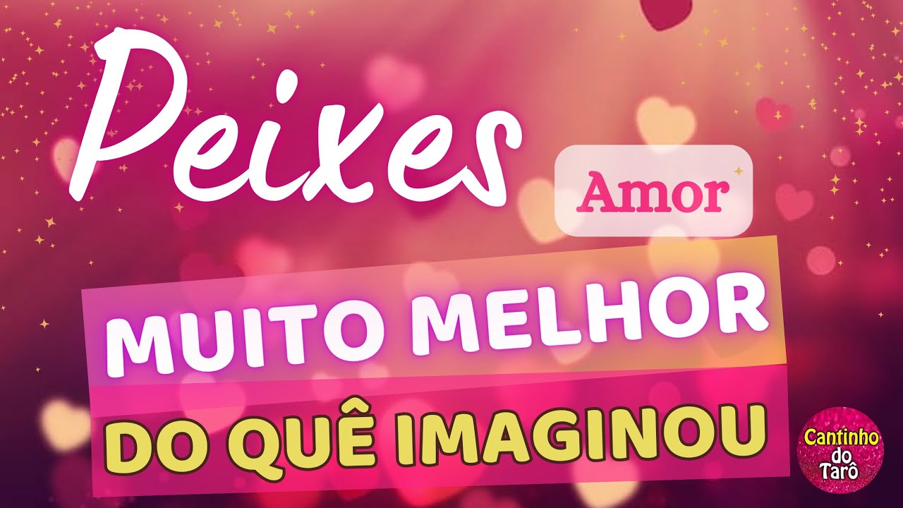 Tarot PEIXES♓ Amor❤️ ESSA PESSOA CHEGA E MUDA TUDO!!!