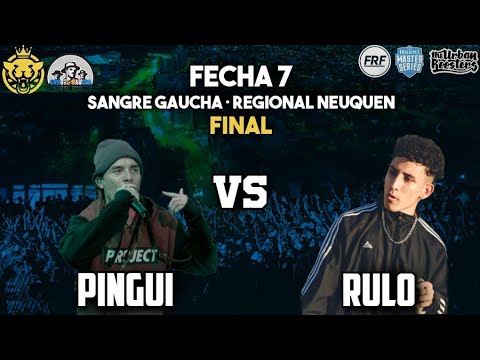 PINGÜI vs RULO - FINAL • FECHA 7 - REGIONAL SG NEUQUÉN