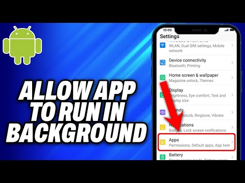 How To Allow App To Run In Background On Android Devices - Easy Fix