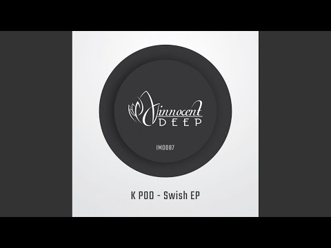 Swish (Original Mix)