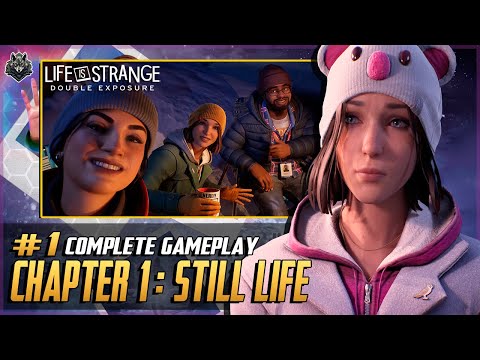Life is Strange - Double Exposure - CHAPTER 1: STILL LIFE - Full Gameplay Walkthrough [PC 4K 60FPS]