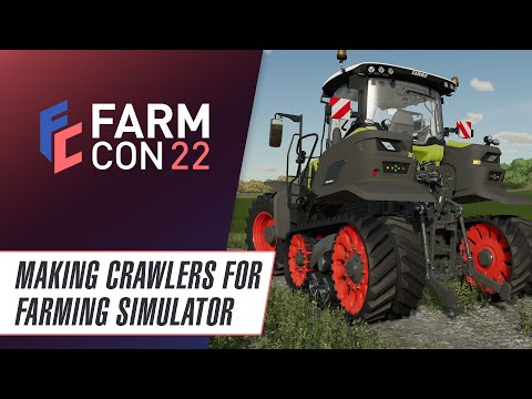 Making Crawlers for Farming Simulator 22