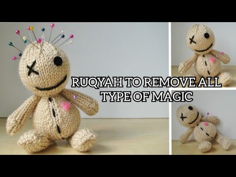 STRONG RUQYAH TO REMOVE ALL TYPE OF MAGIC.