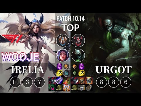 T1 Wooje Irelia vs Urgot Top - KR Patch 10.14