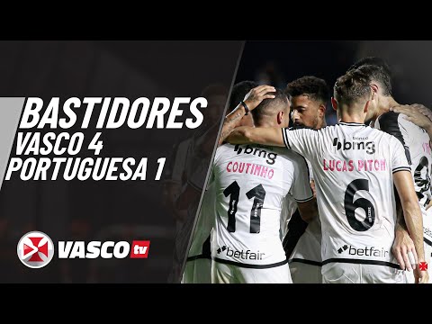 BASTIDORES | VASCO 4 X 1 PORTUGUESA | VASCOTV