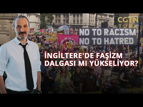İngiltere'de faşizm dalgası mı yükseliyor?