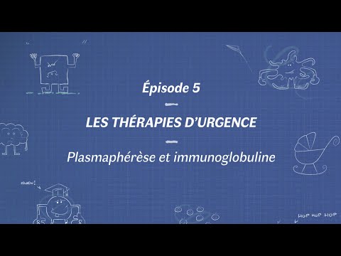 Le SI - Les thérapies d'urgence Plasmaphérèse et immunoglobuline
