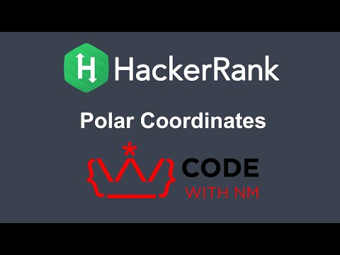 Polar Coordinates Hackerrank Python Solution Code With Nm