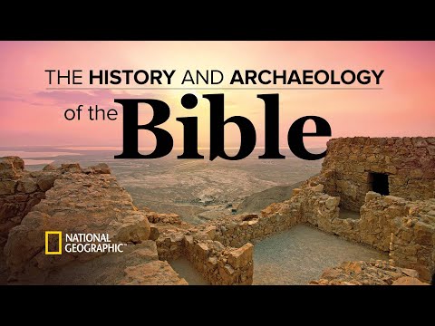 The History and Archaeology of the Bible