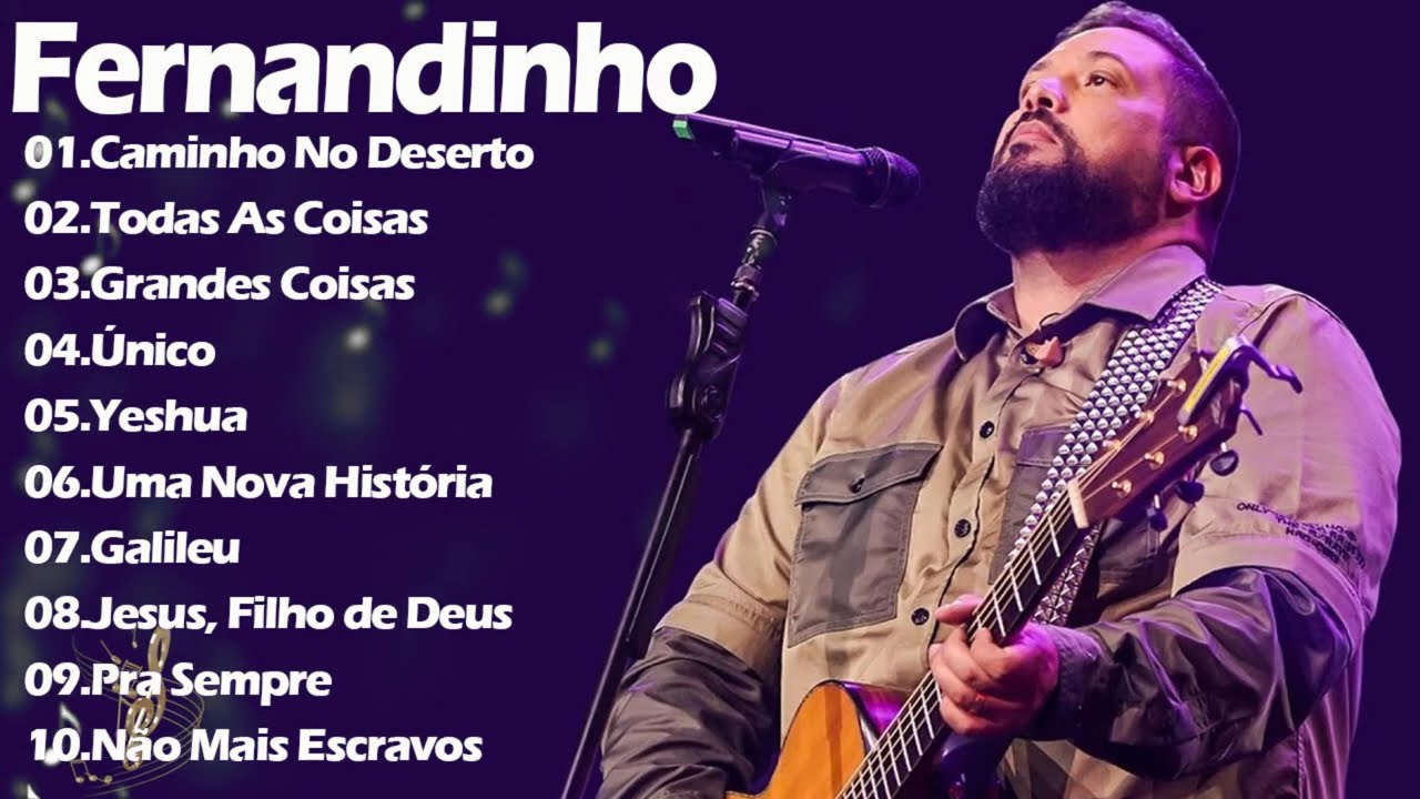FERNANDINHO || Caminho No Deserto , Todas As Coisas,.. As melhores músicas gospel de 2024