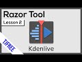 Kdenlive Lesson 2 Cut Shorten Video With The Razor Tool