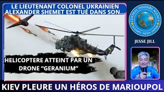 OFFICIER SUPERIEUR UKRAINIEN TUE EN HELICO A TCHERKASSY PAR UN DRONE " GERANIUM". IL ETAIT UN HÉRO.