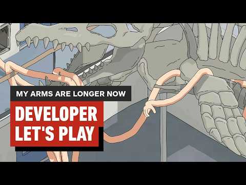 My Arms Are Longer Now: Exclusive Developer Let's Play