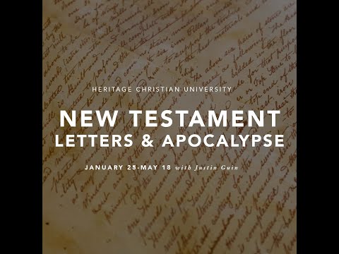 New Testament Letters and Apocalypse with Justin Guin