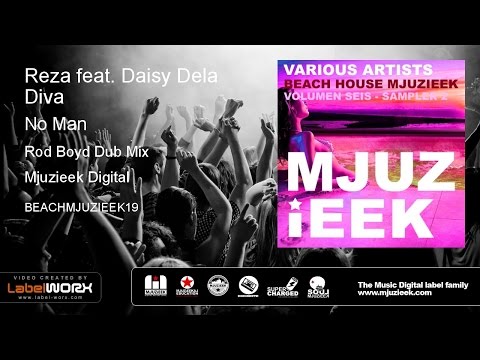 Reza feat. Daisy Dela Diva - No Man (Rod Boyd Dub Mix)