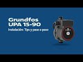 Instalación de la grundfos UPA 15-90