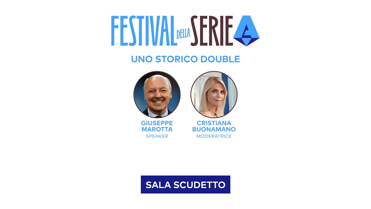 Uno Storico DOUBLE | GIUSEPPE MAROTTA al FESTIVAL della SERIE A
