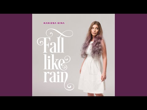 Fall Like Rain
