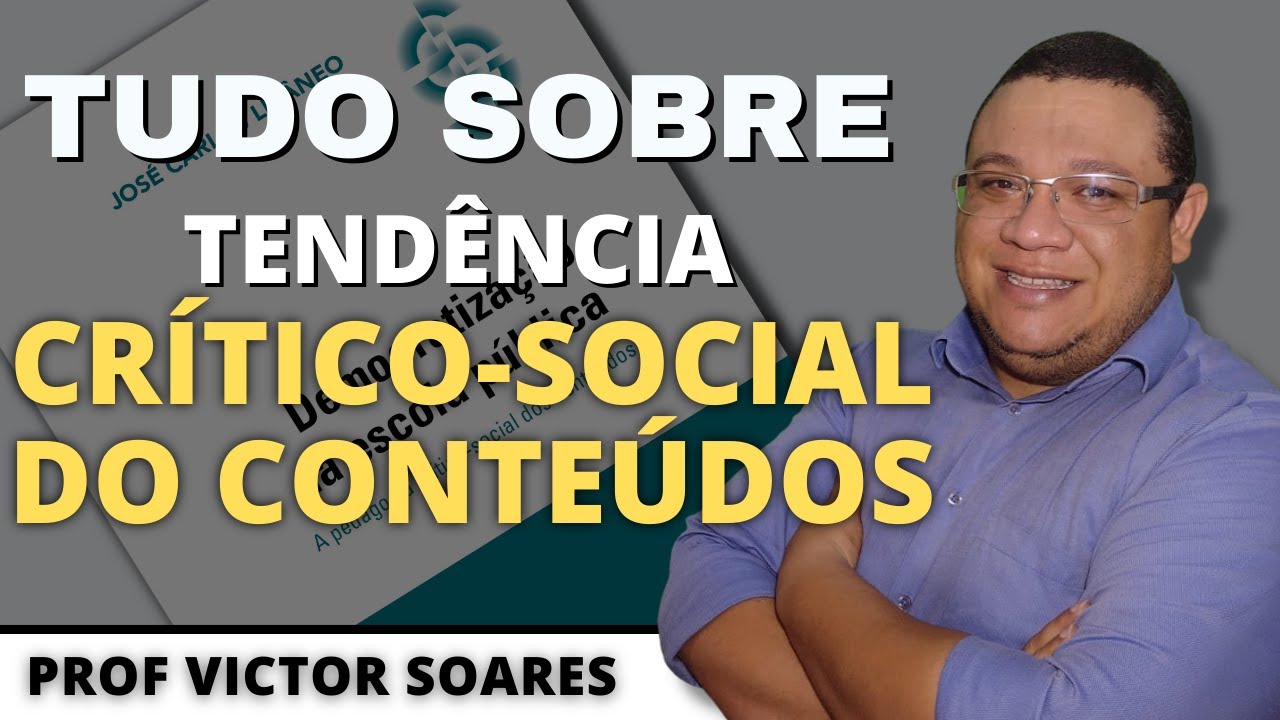 Tendência Crítico-social dos conteúdos