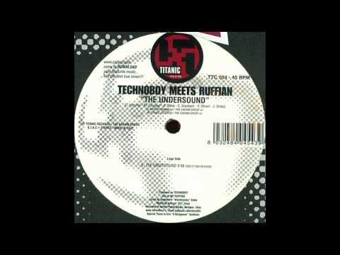 Technoboy meets Ruffian - The Undersound [MvB Radio Edit]