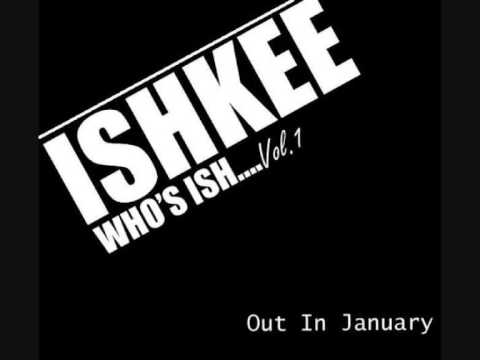 ISHKEE - LAND OF GANGS (Snippet) *NEW*