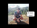 Broken heart - Austin collins music