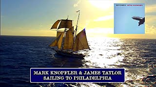 Mark Knopfler & James Taylor - #974: Sailing To Philadelphia video