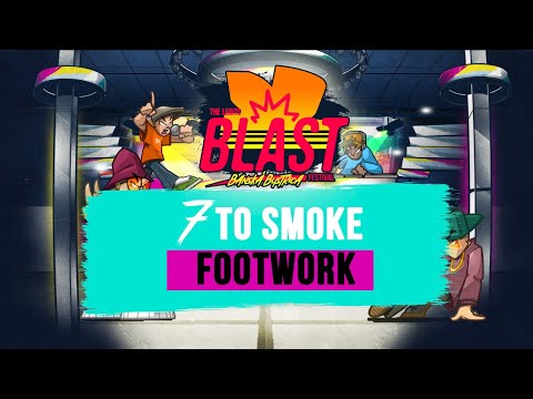 7ToSmoke I 1vs1 Footwork I The Legits Blast 2025