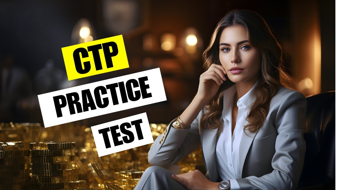 CTP Practice Test 2026 | Free Questions