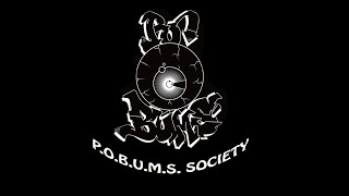 P.O.B.U.M.S. SOCIETY - Building with the Godz