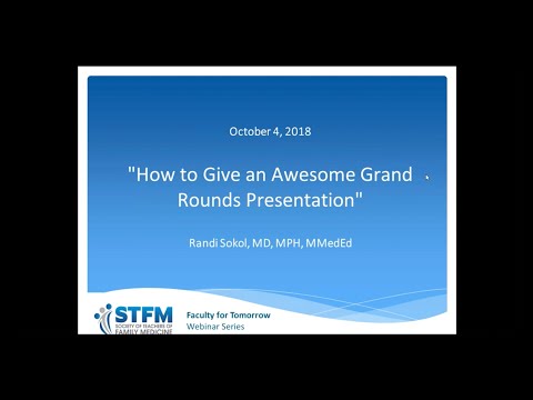 How to Give an Awesome Grand Rounds Presentation