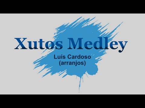 'Xutos Medley' - Luís Cardoso (arranjos)