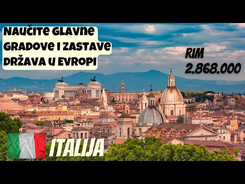 Naučite glavne gradove i zastave država u Evropi (slajd šou sa slikama glavnih gradova i zastavama)