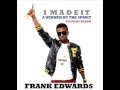 FRANK EDWARDS I MADE IT 