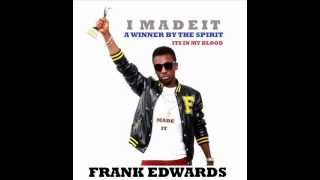 FRANK EDWARDS   I MADE IT