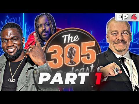 The 305 podcast: episode 4