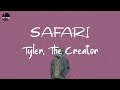 Tyler The Creator SAFARI Lyric Video