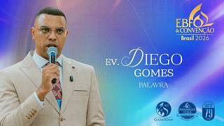 EBFO & Convenção Brasil 2026 | Ev. Diego Gomes - ADPerus