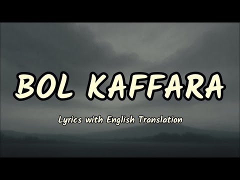 Bol Kaffara Kya Hoga (Lyrics/English Translation)- Neha Kakkar | Farhan Sabri | Harshvardhan | Sonam