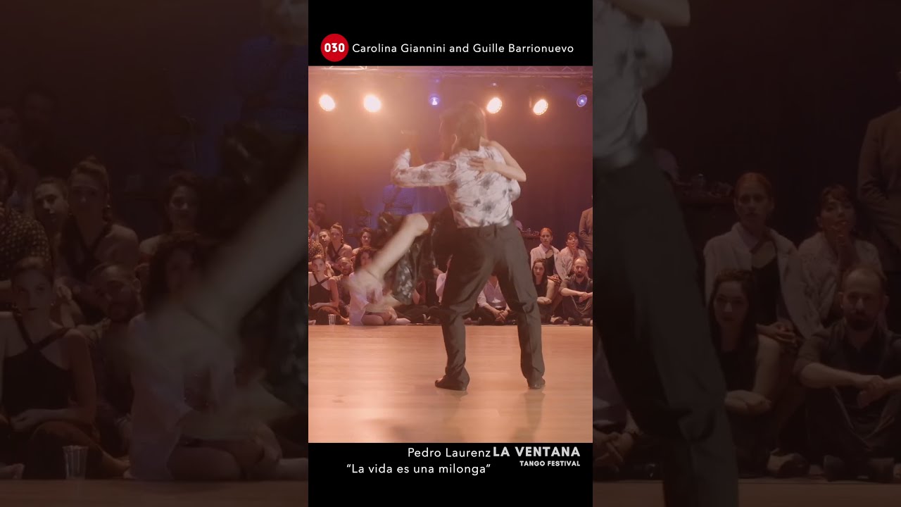 Video thumbnail for Carolina Giannini and Guille Barrionuevo – La vida es una milonga #laventanatango #030tango #tango
