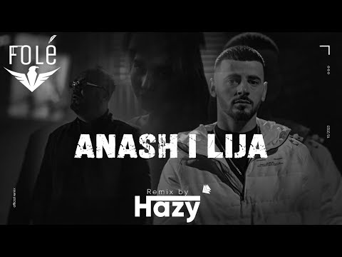 HAZY ft. Klodian Kodra - Anash i Lija  (Remix by HAZY)