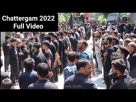 Chattergam 10th Muharram 2022 Full Video | Sehar e Ashoora to Roz e Ashoora.